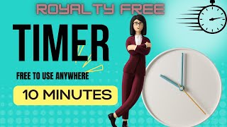 🕑 10 Minutes time count 🕑 Royalty Free Timer with Background Music