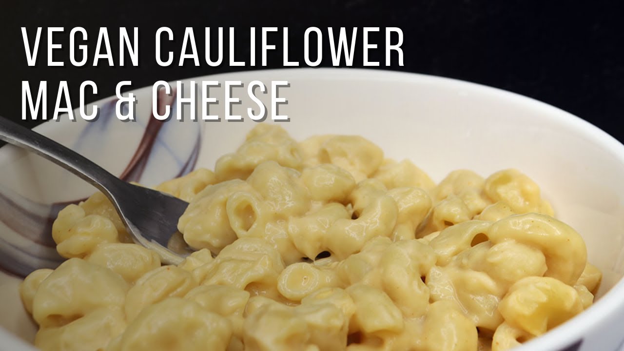 Vegan Cauliflower Mac and Cheese YouTube