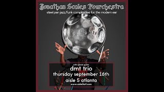 Jonathan Scales Fourchestra, Aisle 5, Atlanta, 9-16-21