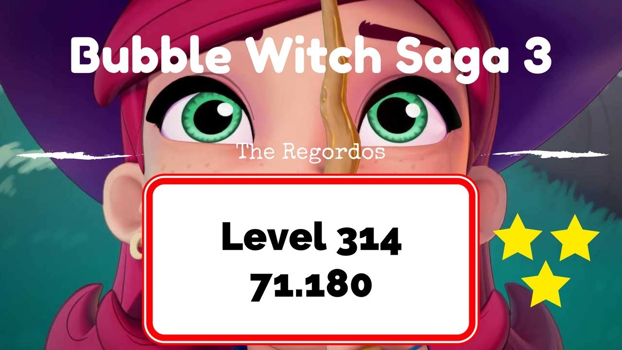 Bubble Witch 3 Level 314 👻 No Boosters