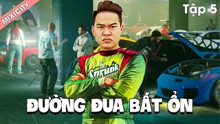 (GTA5: Gia Tộc Báo) Tập 5 - Khoa Báo và Ba Huy Trọc thử sức với đường đua bất ổn của thành phố