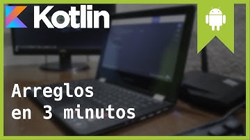 Listas - Arreglos en 3 minutos | Kotlin