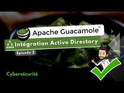 Apache Guacamole - Episode 2 - Authentification Active Directory