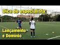 Tutorial lanamento e domnio treino de futebol