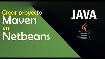 Crear un proyecto Maven en Netbeans