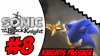 Sonic And The Black Knight (Wii) Part 8 Knights Passage