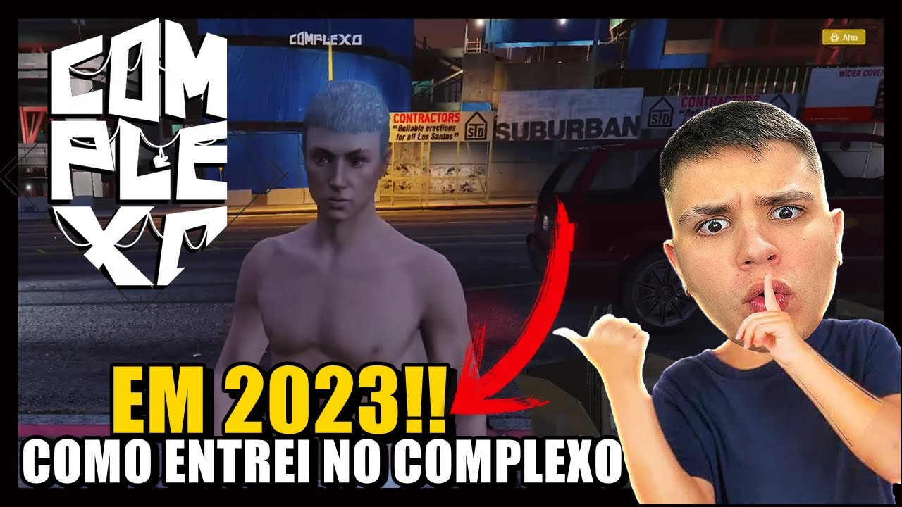 COMO ENTRAR NA CIDADE DO FLUXO - COMPLEXO (GTA ROLEPLAY) ATUALIZADO!!  FEVEREIRO DE 2023 