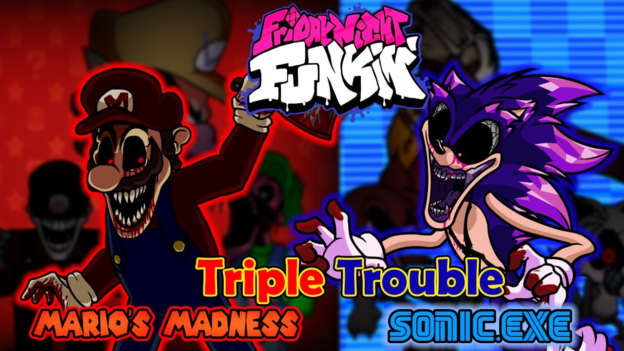 Triple Trouble but it's Mario's Madness vs Sonic.exe