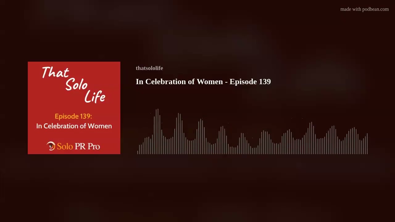 In Celebration of Women - Episode 139 In Celebration of Women - Episode 139