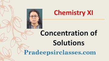 Chem-NEET-XI-1-6 concentration of solutions Pradeep Kshetrapal channel