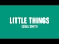 Jorja Smith - Little Things (Lyrics)