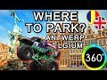 360° Video Where to Park in Old City of #Antwerp Notre Damme Tour Belgium Daniel Nelu #TravelVlog 3D