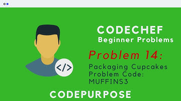 Problem 14: Packaging Cupcakes / MUFFINS3 | CodeChef Beginner C++