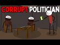What It's Like to Be a Corrupt Politician Mp3 Song
