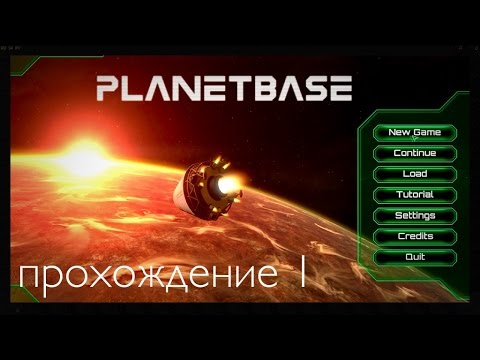 Planetbase  прохождение 1