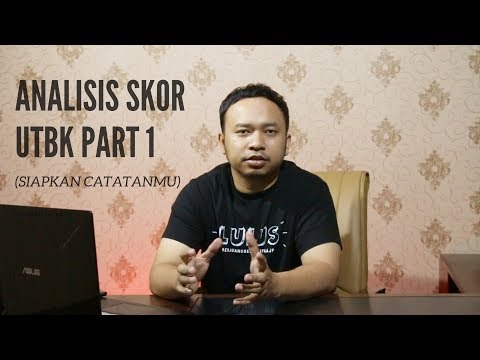 ANALISIS SKOR part 1, siapkan catatan!