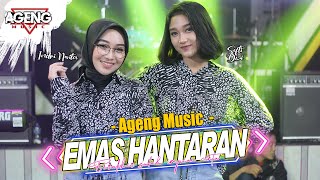 EMAS HANTARAN - DUO AGENG (Indri x Sefti) ft Ageng Music ( Live Music)