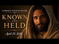 🌙 KNOWN AND HELD | Catholic Evening Prayer (April 29, 2026) | @SacredEchoesofGrace