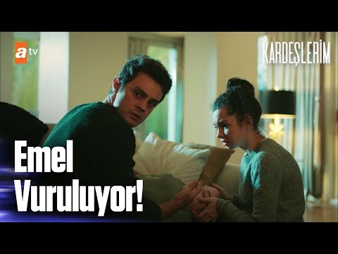 Emel vuruluyor! - Kardeşlerim 34. Bölüm