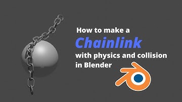 How to make a chainlink with physics and collision in blender
