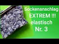 Super elastischer maschenanschlag fr socken nr 3