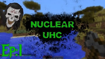 Nuclear UHC - A Fishy Rainbow [Episode 1]