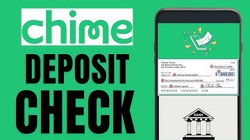 How to deposit check in chime bank account | Full guide