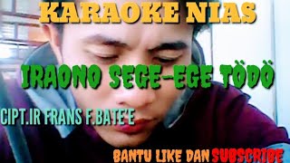 Karaoke Nias Iraono Sege-Ege Todo