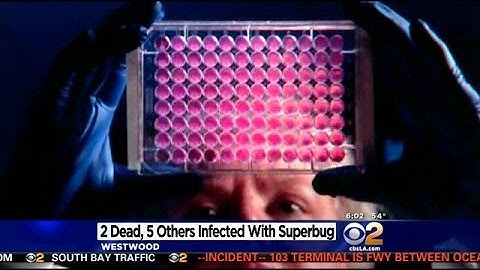 5 Patients Undergo Procedures After Being Infected By Superbug Bacteria At UCLA Medical Center