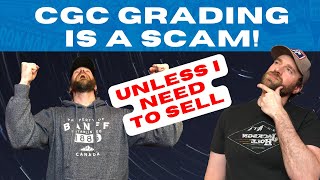 CGC Is A Scam!! Unless I Need to Sell My Comic…