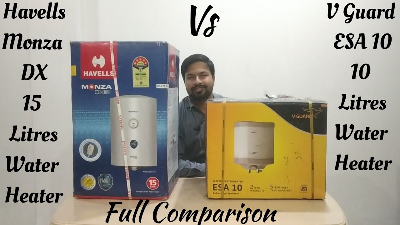 Havells Monza DX Vs V Guard ESA 10 Water Heater | Full Comparison - YouTube