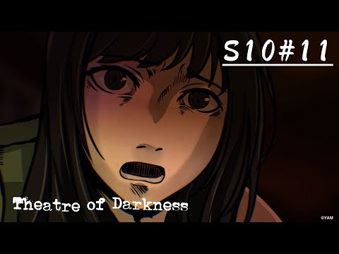 Theatre of Darkness S10 - Episode 11 [English Sub]