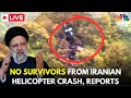 Breaking live iranian president raisi dies in helicopter crash  ebrahim raisis news  iran  n18g