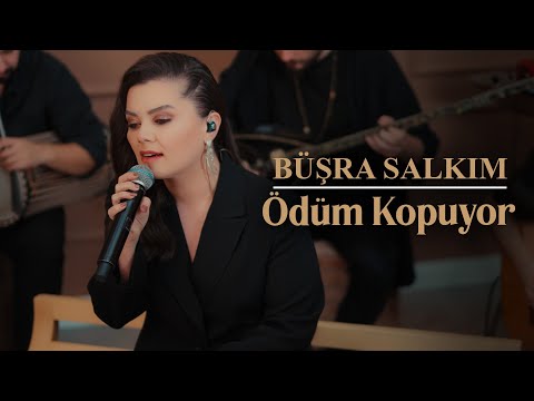 BÜŞRA SALKIM - ÖDÜM KOPUYOR