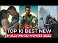 Top 10 New Hollywood Movies On Netflix, Amazon Prime, Hulu | Best Hollywood Movies 2022 | New Movies