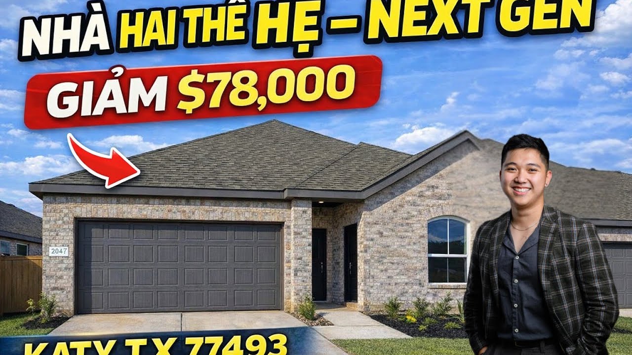 NHÀ HAI THẾ HỆ ĐANG HOT Ở KATY | PRICE DROP MẠNH - Không Gian Rộng, Hiện Đại SNCT#216
