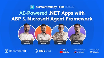 Community Talks 2025.10: AI-Powered .NET Apps with ABP & Microsoft Agent Framework