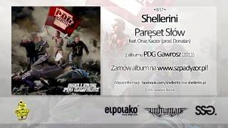 08. Shellerini - Paręset Słów feat. Onar, Kaczor (prod. Donatan)