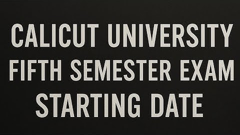 Calicut University UG Fifth Semester Exam Starting Date 2025