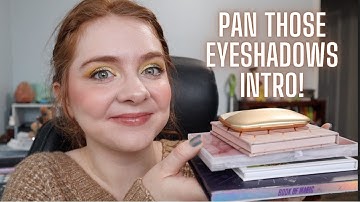 Pan Those Eyeshadows 2024 INTRO | Prompt Based Project