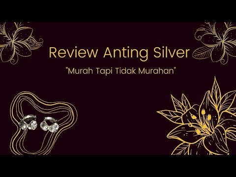 Review Anting Perak Silver | Murah Tapi Tidak Murahan | Review GAn Channel