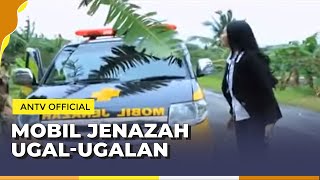 Jenazah yang Dikucilkan! | Jodoh Wasiat Bapak ANTV | Eps 1 Full