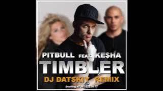 Pitbull Feat. Ke$ha – Timber (Dj DATSKIY remix)