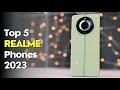 Top 5 : New Realme Phones 2023