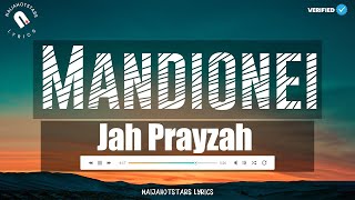 Jah Prayzah - Mandionei Lyrics (Official Video)