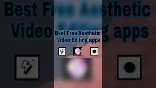 Best Free Aesthetic Video Editing Apps For Android 2022 screenshot 3