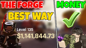 THE FORGE ROBLOX BEST WAY TO EARN MONEY FROM ESSENCE FARM