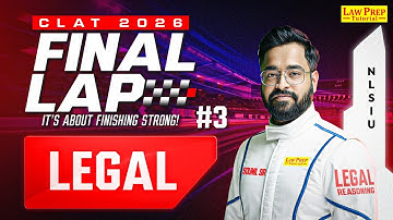CLAT 2026: Current Legal Affairs | #3 | CLAT 2026 Preparation | Legal Reasoning for CLAT Exam