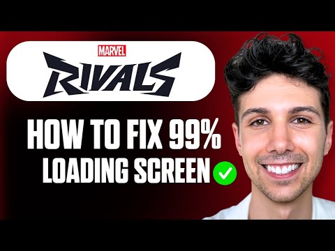 Marvel Rbals Loading Screen How to Fix Marvel Rivals Stuck on Loading Screen - Full Guide