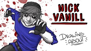 NICK VANILL | Draw My Life